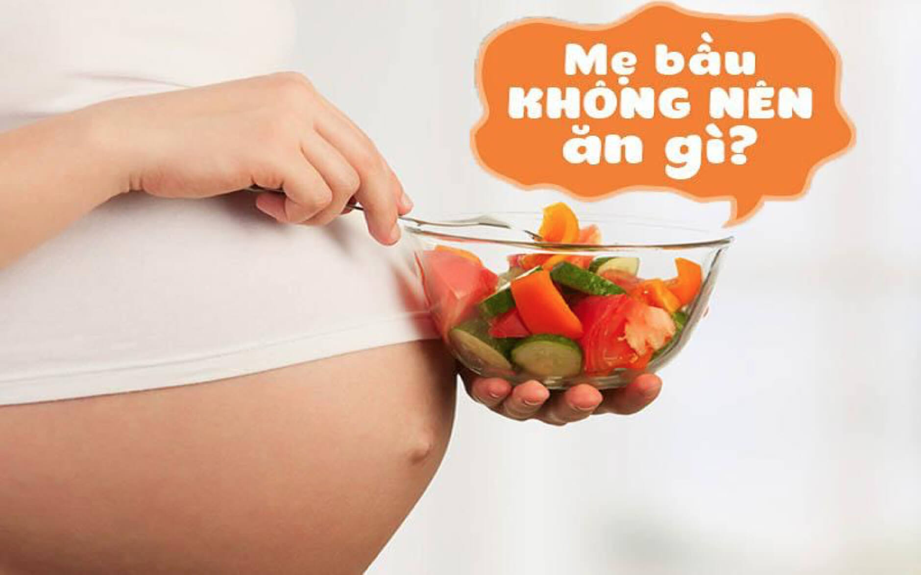Mẹ bầu không nên ăn gì trong những tháng thai kỳ?